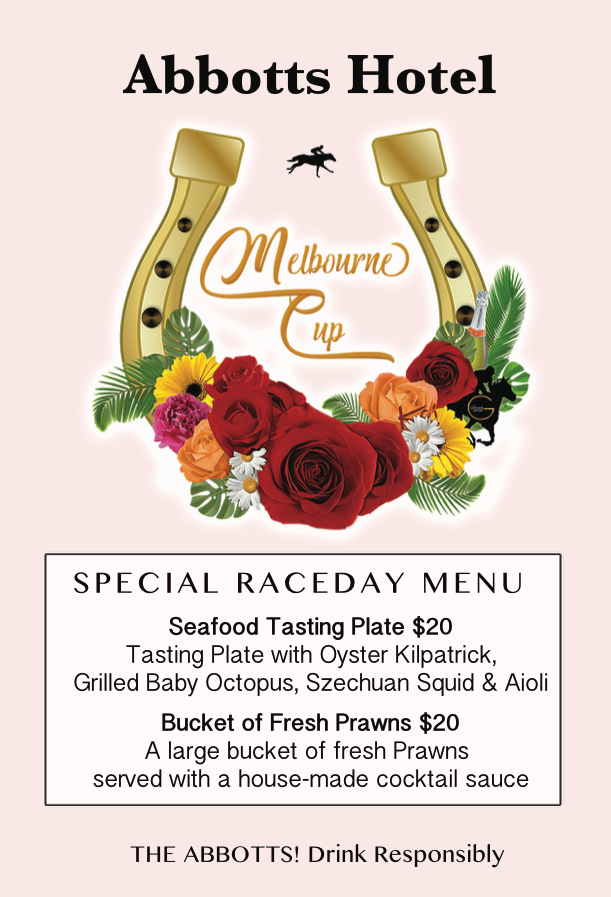 Melbourne Cup Menu - 1 day only! - Abbotts Hotel Waterloo